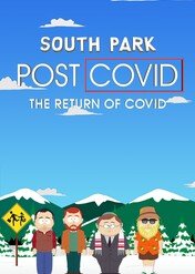 South Park: Pokoronowirusowolandia – Powrót koronawirusa / South Park: Post COVID: The Return of COVID