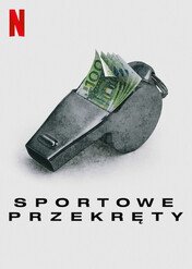 Sportowe przekręty / Bad Sport