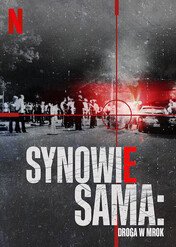 Synowie Sama: Droga w mrok / The Sons of Sam: A Descent Into Darkness