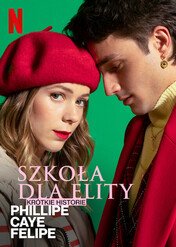 Szkoła dla elity – krótkie historie: Phillipe Caye Felipe / Élite Short Stories: Phillipe Caye Felipe