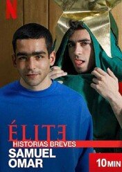 Szkoła dla elity – krótkie historie: Samuel Omar / Élite Short Stories: Samuel Omar