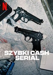Szybki cash: Serial / Snabba Cash