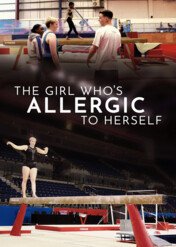 The Girl Who’s Allergic To Herself / The Girl Who’s Allergic to Herself