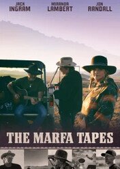 The Marfa Tapes - Jack Ingram, Miranda Lambert, Jon Randall / The Marfa Tapes - Jack Ingram, Miranda Lambert, Jon Randall