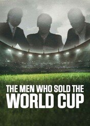 Piłkarski puchar świata na sprzedaż / The Men Who Sold The World Cup