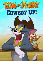 Tom i Jerry na Dzikim Zachodzie! / Tom and Jerry Cowboy Up!