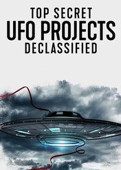 UFO: Odtajnione projekty / Top Secret UFO Projects: Declassified