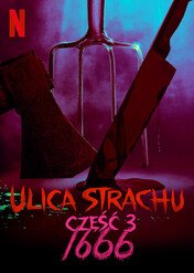 Ulica Strachu – część 3: 1666 / Fear Street 3