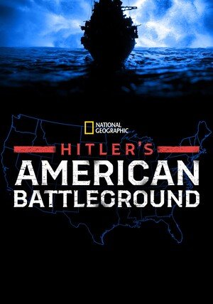 USA kontra III Rzesza: Bitwy na Atlantyku / Hitler's American Battleground