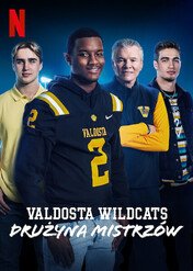 Valdosta Wildcats: Drużyna mistrzów / Titletown High