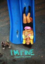 Wszystko w porządku / I’m Fine (Thanks for Asking)