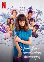 Z pamiętnika niewidzialnej dziewczyny / Confessions of an Invisible Girl