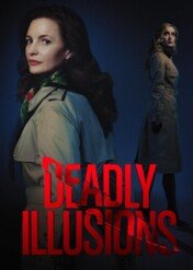 Zabójcze złudzenia / Deadly Illusions