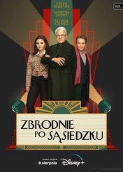 Zbrodnie po sąsiedzku / Only Murders in the Building