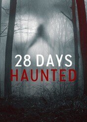 28 dni grozy / 28 Days Haunted