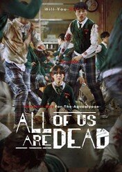 All of Us Are Dead / All of Us Are Dead