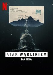 Atak wąglikiem na USA / The Anthrax Attacks