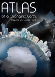 Atlas zmiennej Ziemi / Atlas of a Changing Earth