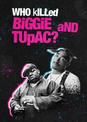 Biggie i Tupac: kto zabił raperów? / Who Killed Biggie and Tupac?