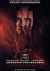 Zbrodnie przyszłości / Crimes of the Future