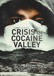 Crisis in Cocaine Valley / Crisis in Cocaine Valley