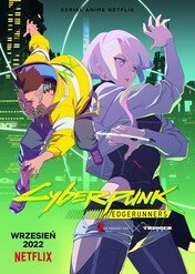 Cyberpunk: Edgerunners / Cyberpunk: Edgerunners
