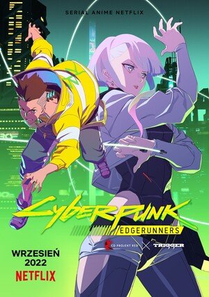 Cyberpunk: Edgerunners / 