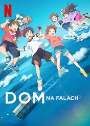 Dom na falach / Drifting Home