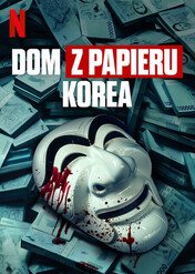 Dom z papieru: Korea / Money Heist: Korea - Joint Economic Area 