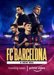 FC Barcelona: A New Era / FC Barcelona, A New Era