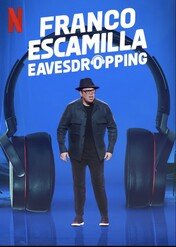 Franco Escamilla: Podsłuchiwacz / Franco Escamilla: Eavesdropping