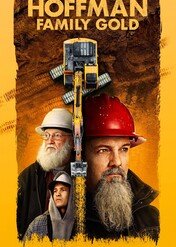 Gorączka złota: klan Hoffmanów / Hoffman Family Gold