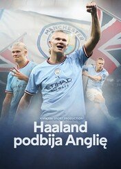 Haaland podbija Anglię / Haaland Conquers England