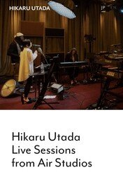Hikaru Utada Live Sessions from AIR Studios / Hikaru Utada Live Sessions from AIR Studios