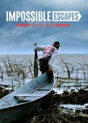 Impossible Escapes: Civil War / Impossible Escapes: Civil War
