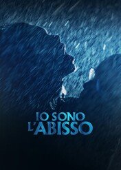 Jestem otchłanią / I Am the Abyss