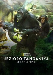 Jezioro Tanganika: serce Afryki / Lake Tanganyika: Africa's Blue Heart