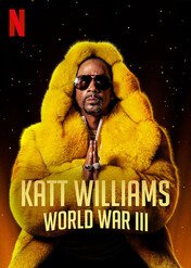 Katt Williams: World War III / Katt Williams: World War III
