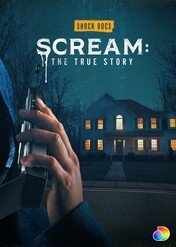 Krzyk: Historia prawdziwa / Scream: The True Story