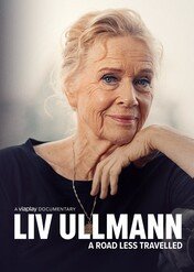 Liv Ullmann: A Road Less Travelled / Liv Ullmann