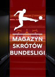 Magazyn skrótów Bundesligi / Magazyn skrótów Bundesligi