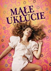 Małe ukłucie / Sharp Stick