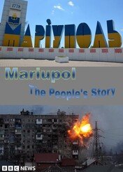 Mariupol: Opowieści mieszkańców / Mariupol The People's Story