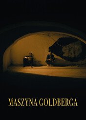 Maszyna Goldberga / Maszyna Goldberga