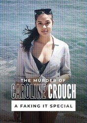 Morderstwo Caroline Crouch: sztuka kłamstwa / The Murder Of Caroline Crouch: A Faking It Special