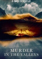 Murder In The Valleys / Murder In The Valleys