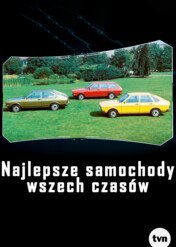 Najlepsze samochody wszech czasów / Najlepsze samochody wszech czasów