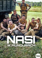 Nasi w mundurach / Nasi w mundurach