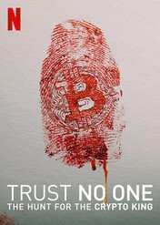 Nie ufaj nikomu: Polowanie na króla kryptowalut / Trust No One: The Hunt for the Crypto King