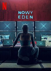 Nowy Eden / Welcome To Eden